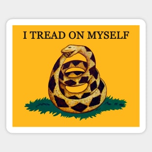 I Tread On Myself Magnet